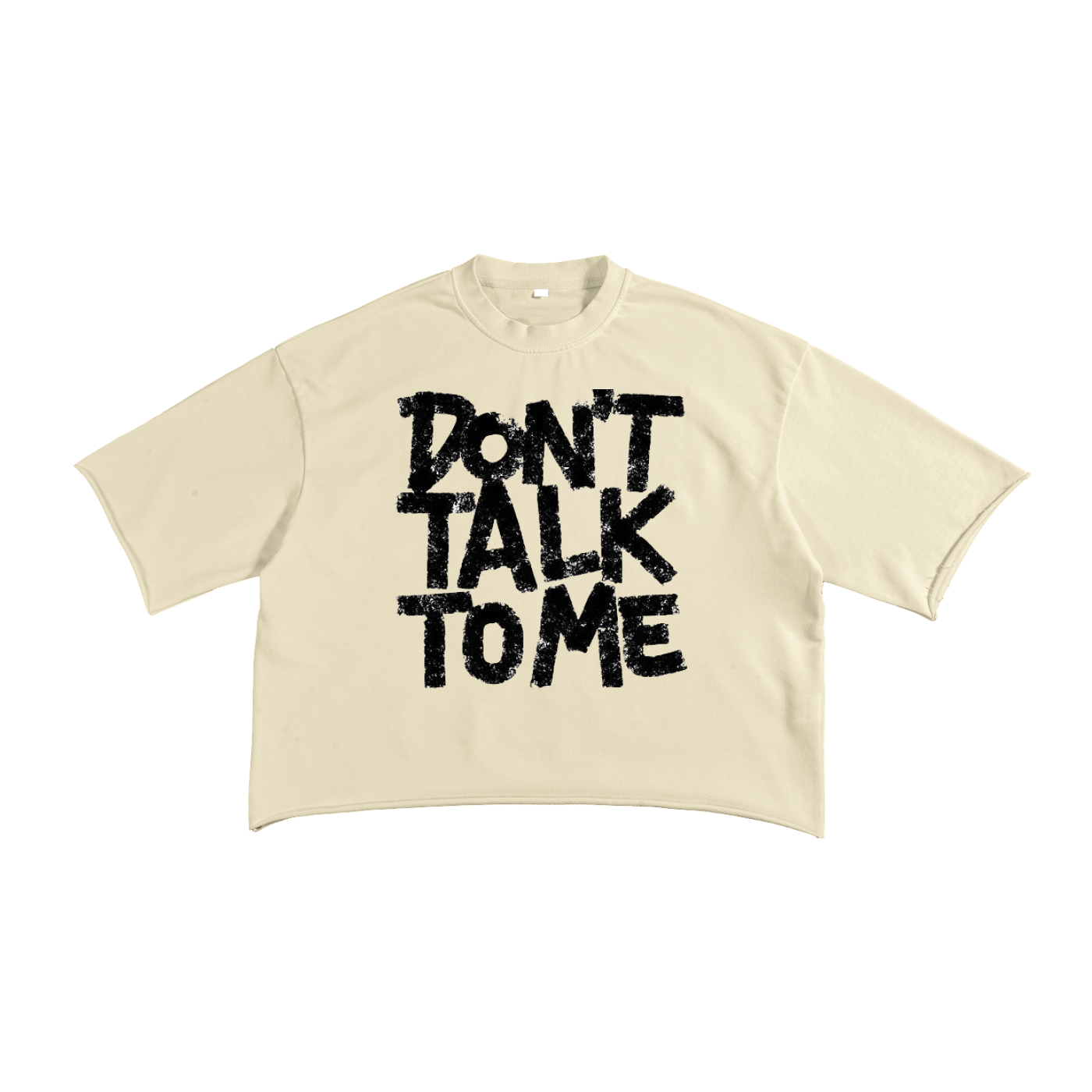 "Don't talk to me" terry raw edge shirt