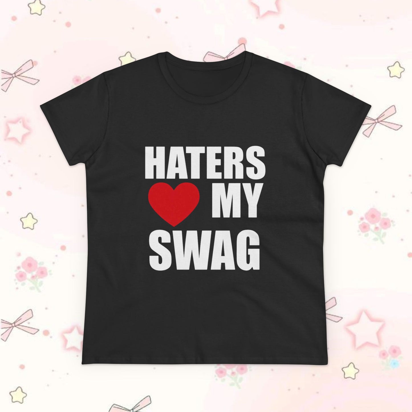 Haters Love My Swag Tee